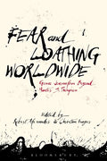 Fear and Loathing Worldwide: Gonzo Journalism Beyond Hunter S. Thompson - Paperback