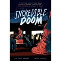 Incredible Doom: Volume 2: A Graphic Novel - Hardcover