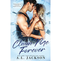 Claim Me Forever - Paperback