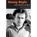 Danny Boyle: Interviews - Paperback