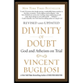 Divinity of Doubt: God and Atheism on Trial - Paperback