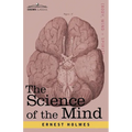 The Science of the Mind - Paperback