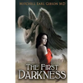 The First Darkness - Paperback