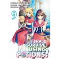 I Shall Survive Using Potions (Manga) Volume 9: Volume 9 - Paperback