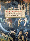 On the Spectrum of Possible Deaths - Hardcover