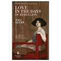 Love in the Days of Rebellion - Paperback