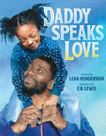 Daddy Speaks Love - Hardcover