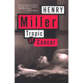 Tropic of Cancer - Paperback