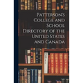 Patterson's College and School Directory of the United States and Canada - Paperback
