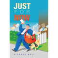 Just for Now - Paperback