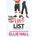 The Not Love List: a sweet romantic comedy - Paperback