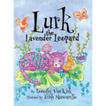 Lurk The Lavender Leopard - Hardcover