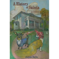 A History of Saints - Paperback
