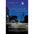 Please Don't Come Back from the Moon - Paperback