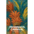 Pedrinho's Carnival: Bilingual Portuguese-English Stories for Kids - Paperback