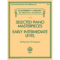 Selected Piano Masterpieces - Schirmer S Library Volume 2128 Early Intermediate Classical Piano Pieces Bach Schumann Czerny and More - Paperback