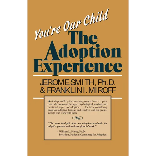 You're Our Child: The Adoption Experience - Paperback