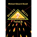 Rescue Delta Niner - Hardcover