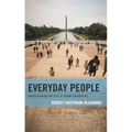 Everyday People: Understanding the Rise of Trump Supporters - Paperback