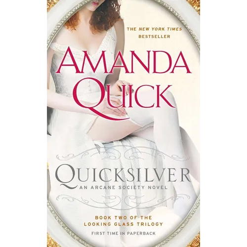 Quicksilver: Book Two of the Looking Glass Trilogy - Mass Market Paperbound