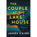 The Couple at the Lake House: A Thriller - Paperback