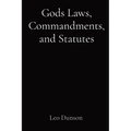 Gods Laws, Commandments, and Statutes - Paperback
