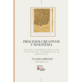 Procesos creativos y sinestesia: Nuevos Patrones creativos a partir del fenómeno de la sinestesia - Paperback