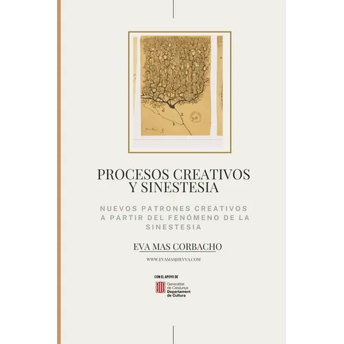Procesos creativos y sinestesia: Nuevos Patrones creativos a partir del fenómeno de la sinestesia - Paperback
