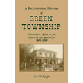 A Bicentennial History of Green Township: Uncovering a Jewel in the Crown of the Queen City, 1809-2009 - Paperback
