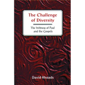 Challenge of Diversity: The Witness of Paul and the Gospels - Paperback