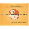 Los Guardianes del Ser / Guardians of Being - Paperback