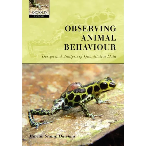 Observing Animal Behaviour: Design and Analysis of Quantitive Controls - Paperback