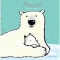 Forever Padded Board Book: (A Heartwarming Story of Parental Love Featuring a Parent & Child Polar Bear in Rhyming Text - For Babies and Toddlers) - Board Book