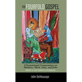 The Fourfold Gospel, Volume 3: A Formational Commentary on Matthew, Mark, Luke, and John: From Conflict to Compassion - Hardcover
