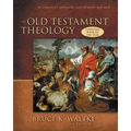An Old Testament Theology: An Exegetical, Canonical, and Thematic Approach - Hardcover