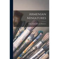 Armenian Miniatures - Paperback