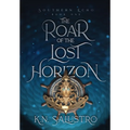 The Roar of the Lost Horizon - Hardcover