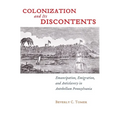Colonization and Its Discontents: Emancipation, Emigration, and Antislavery in Antebellum Pennsylvania - Paperback