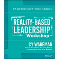 Reality-Based Leadership Participant Workbook - Paperback