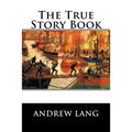 The True Story Book - Paperback