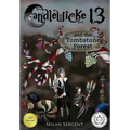 CANDLEWICKE 13 and the Tombstone Forest: Book Two of the Candlewicke 13 Series - Hardcover