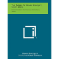 The Papers of Henry Bouquet, Series 21646: Northwestern Pennsylvania Historical Series - Hardcover