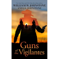 Guns of the Vigilantes - Paperback