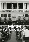 High Seminary: Vol. 2:: A History of Clemson University, 1964-2000 - Hardcover