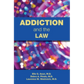 Addiction and the Law - Paperback