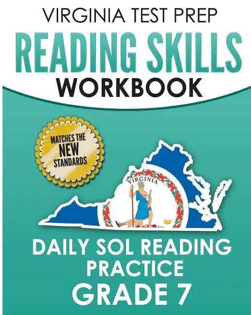 VIRGINIA TEST PREP Reading Skills Workbook Daily SOL Reading Practice Grade 7: Preparation for the SOL Reading Tests - Paperback