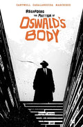 Regarding the Matter of Oswald's Body - Paperback