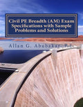 Civil PE Breadth (AM) Exam Specifications with Sample Problems and Solutions - Paperback