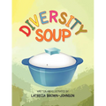 Diversity Soup - Paperback
