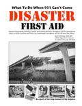 Disaster First Aid - What To Do When 911 Can't Come - Paperback